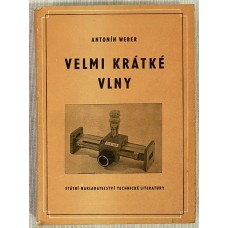 Antonín Weber - Velmi krátké vlny